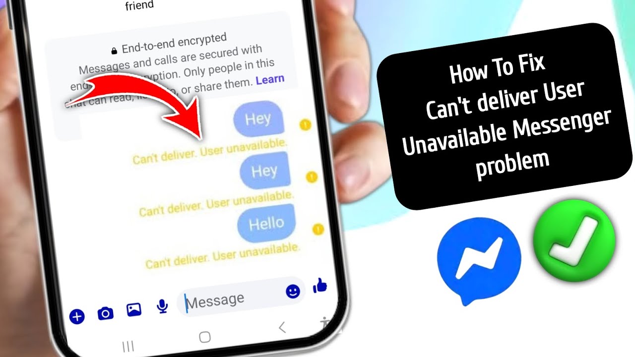 How to fix Can't deliver User unavailable problem On Messenger 2025