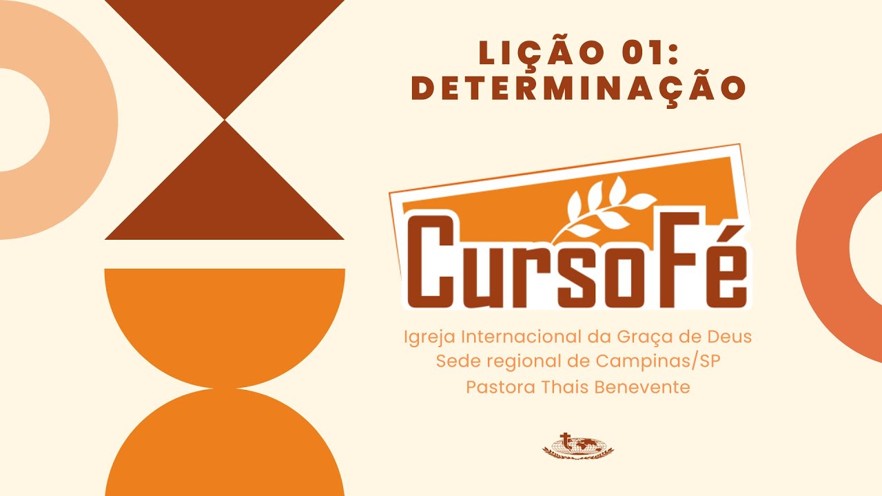 Curso Fé - Lição 01 | IIGD Campinas | Pra Thais Benevente