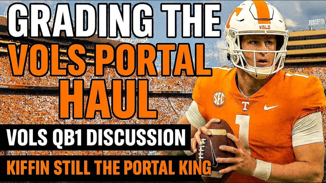 Grading the Vols portal haul. Qb1 discussion. CFP title game prediction. Kiffin still portal king