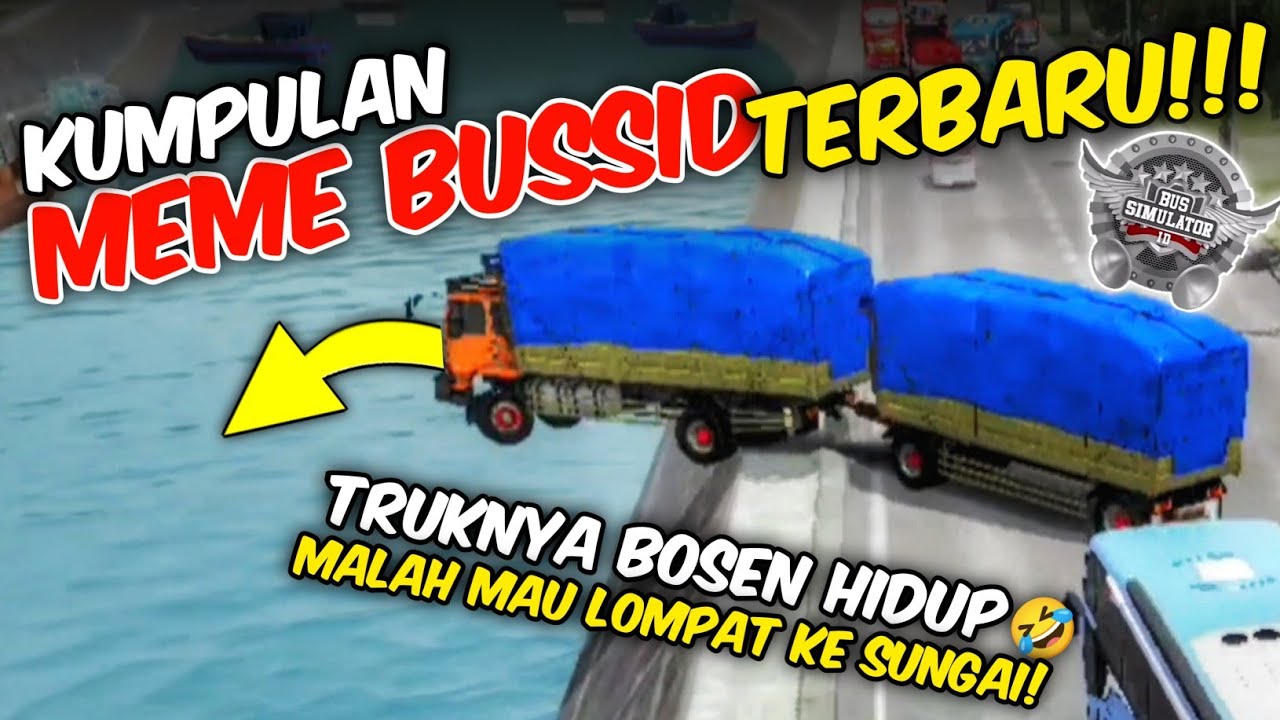 KOMPILASI MEME BUSSID BULAN JULI 2024‼️🤯🤙