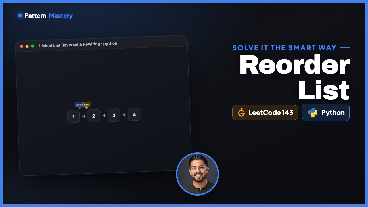 Reorder List - LeetCode 143 | Linked List Reversal & Rewiring (Python)
