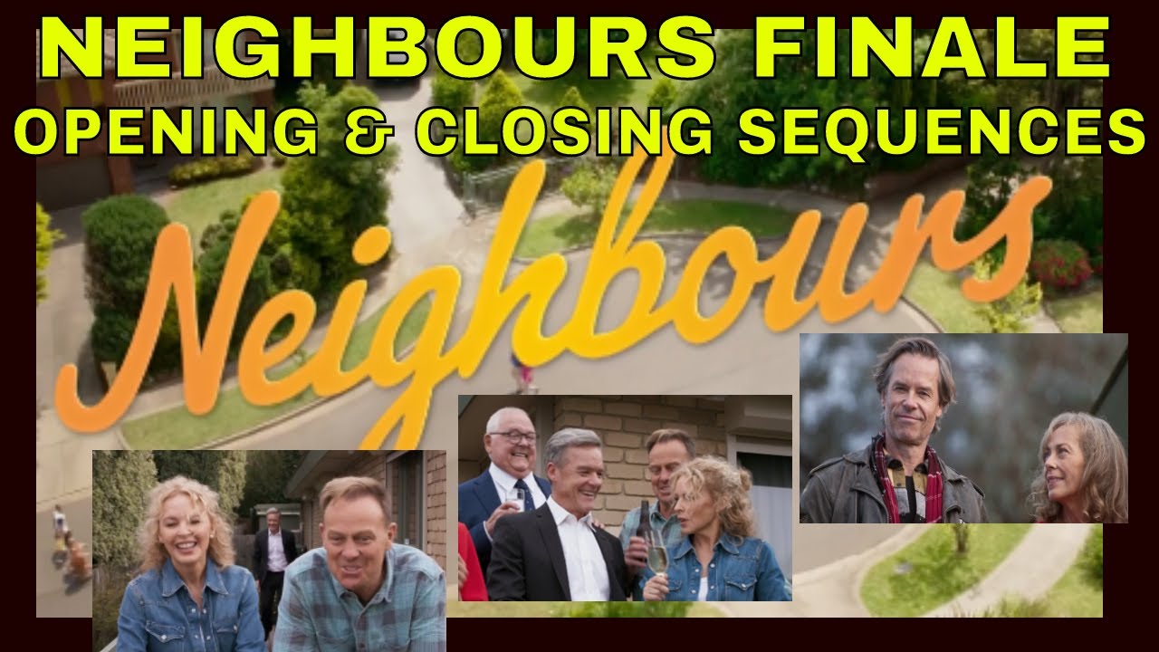 NEIGHBOURS FINALE OPENING & CLOSING SEQUENCES | Goodbye Neighbours
