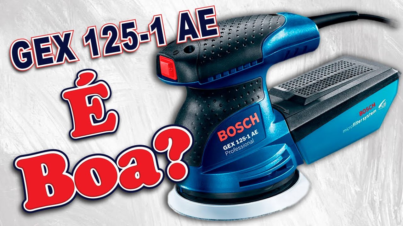 Lixadeira Roto Orbital GEX 125 1 AE é boa?