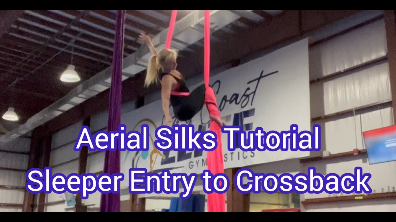 Sleeper Entry to Crossback - Aerial Silks Tutorial