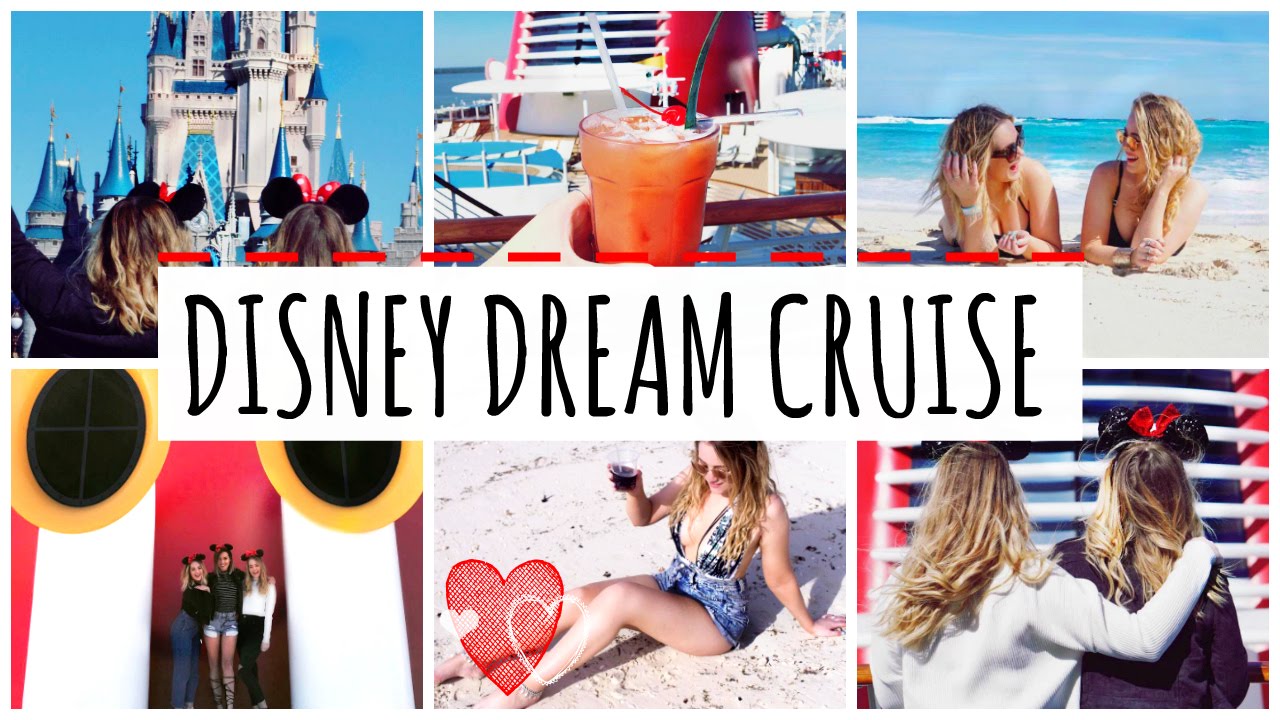 THE DISNEY DREAM: DISNEY ADVENTURE & CRUISE | LucyAndLydia