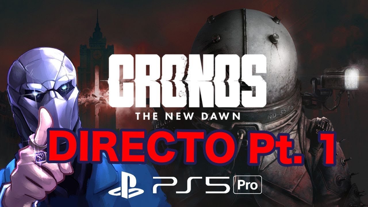 Cronos: The New Dawn en PS5 Pro Parte 1 Directo en espa&ntilde;ol
