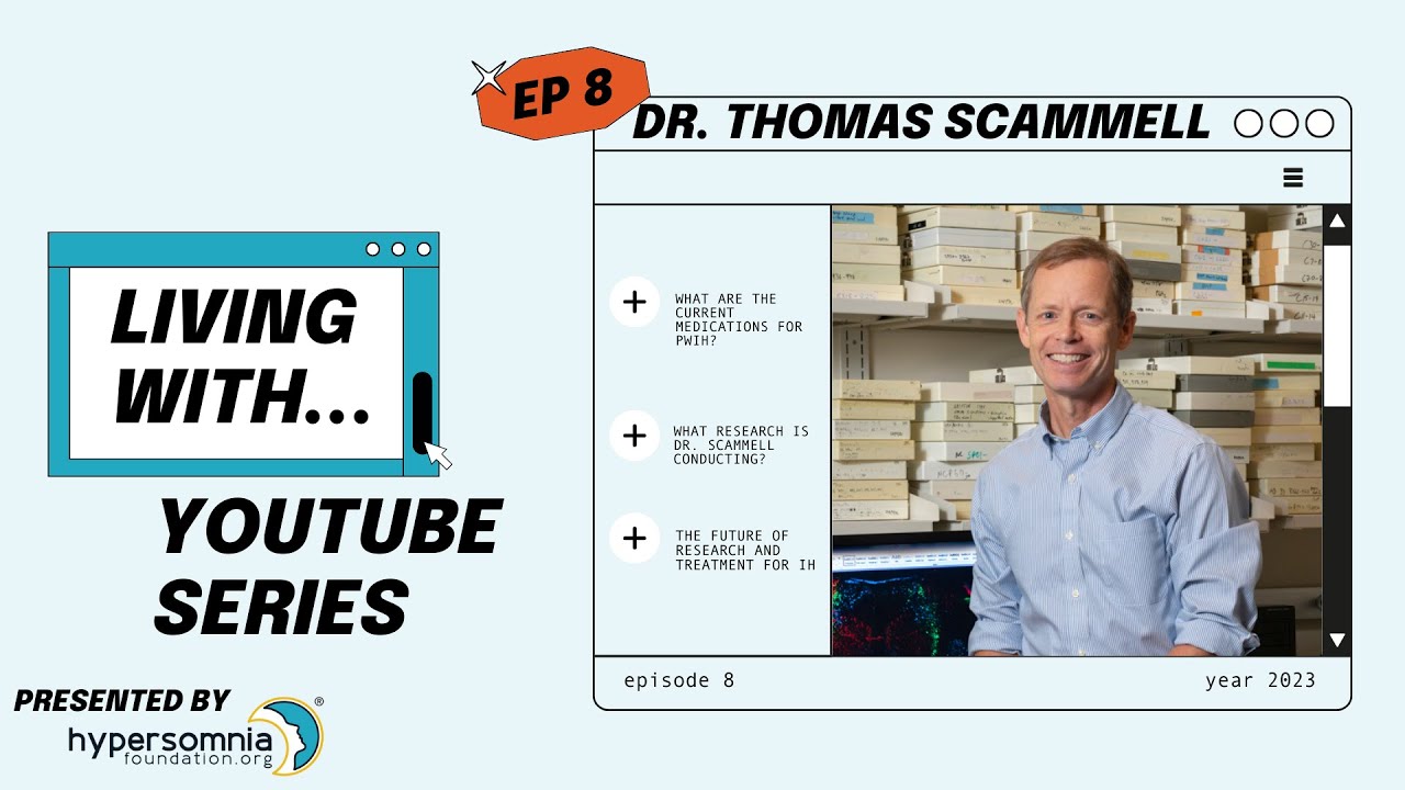 Current and Future Treatments for Idiopathic Hypersomnia With Dr. Thomas Scammell