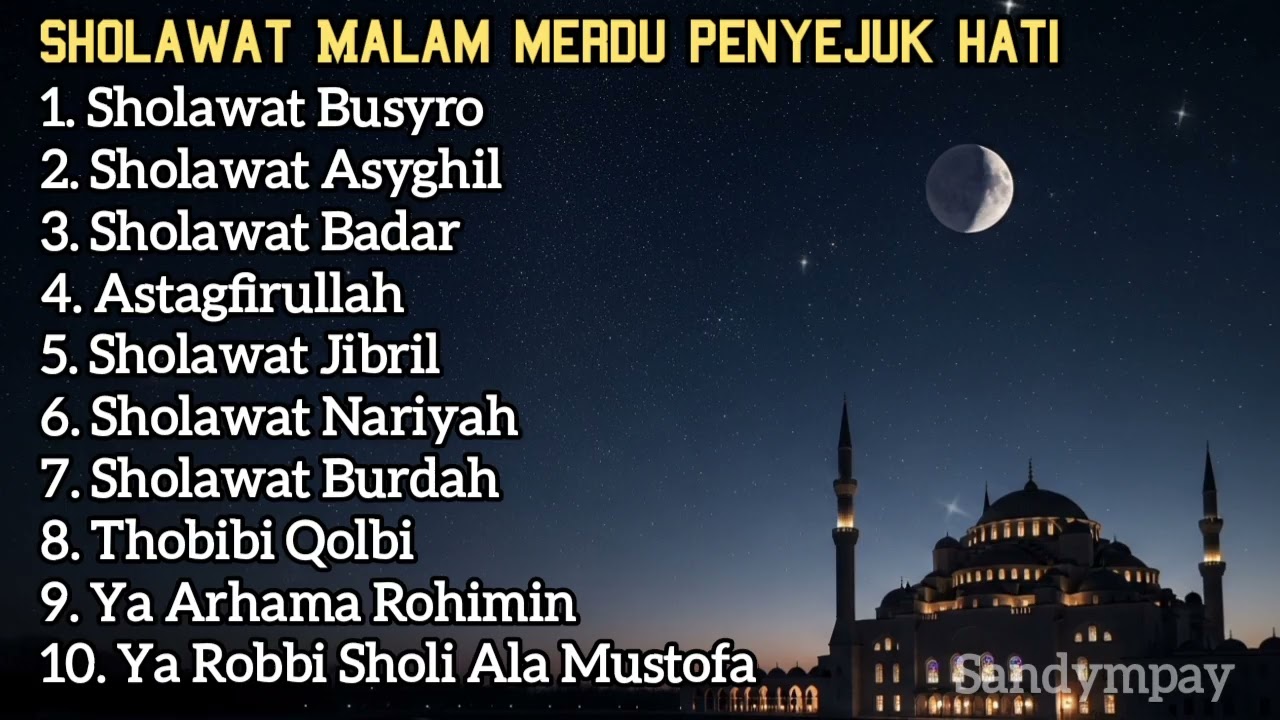 SHOLAWAT MERDU PENYEJUK HATI ❤ SHOLAWAT BUSYRO 2026