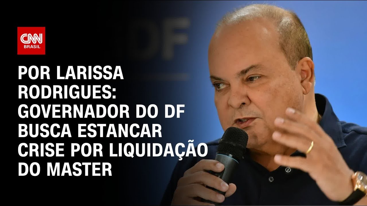 Liquida&ccedil;&atilde;o do Banco Master: Ibaneis Rocha tenta estancar crise | CNN 360&ordm;