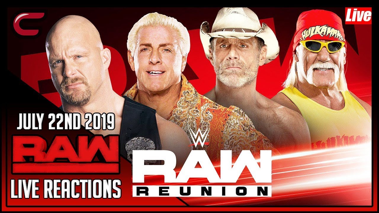 WWE RAW Reunion July 22nd 2019 Live Stream: Live Reaction Conman167