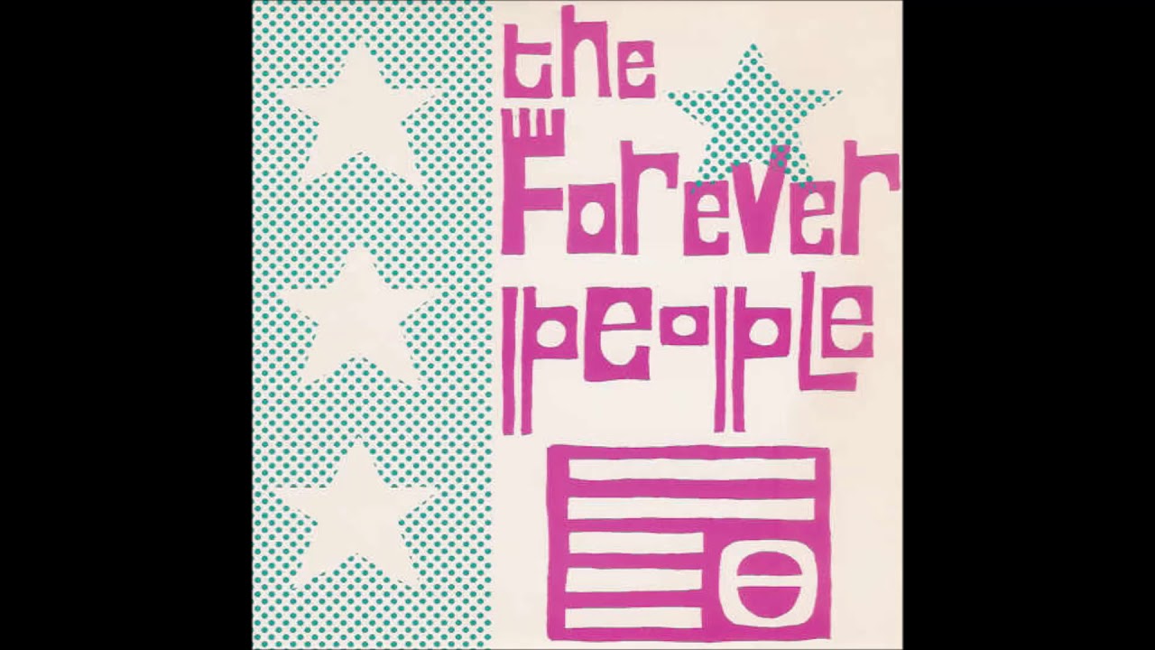 The Forever People - Invisible Single - 1992