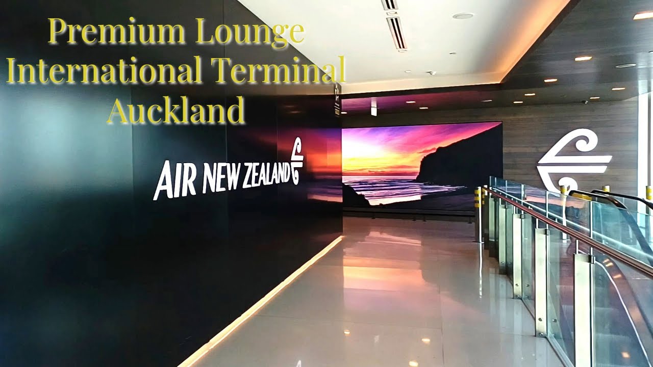 Air New Zealand Lounge | Auckland International Terminal