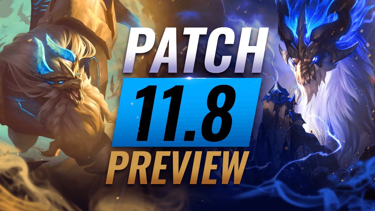 NEW PATCH PREVIEW: Upcoming Changes List For Patch 11.8 - League of Legends
