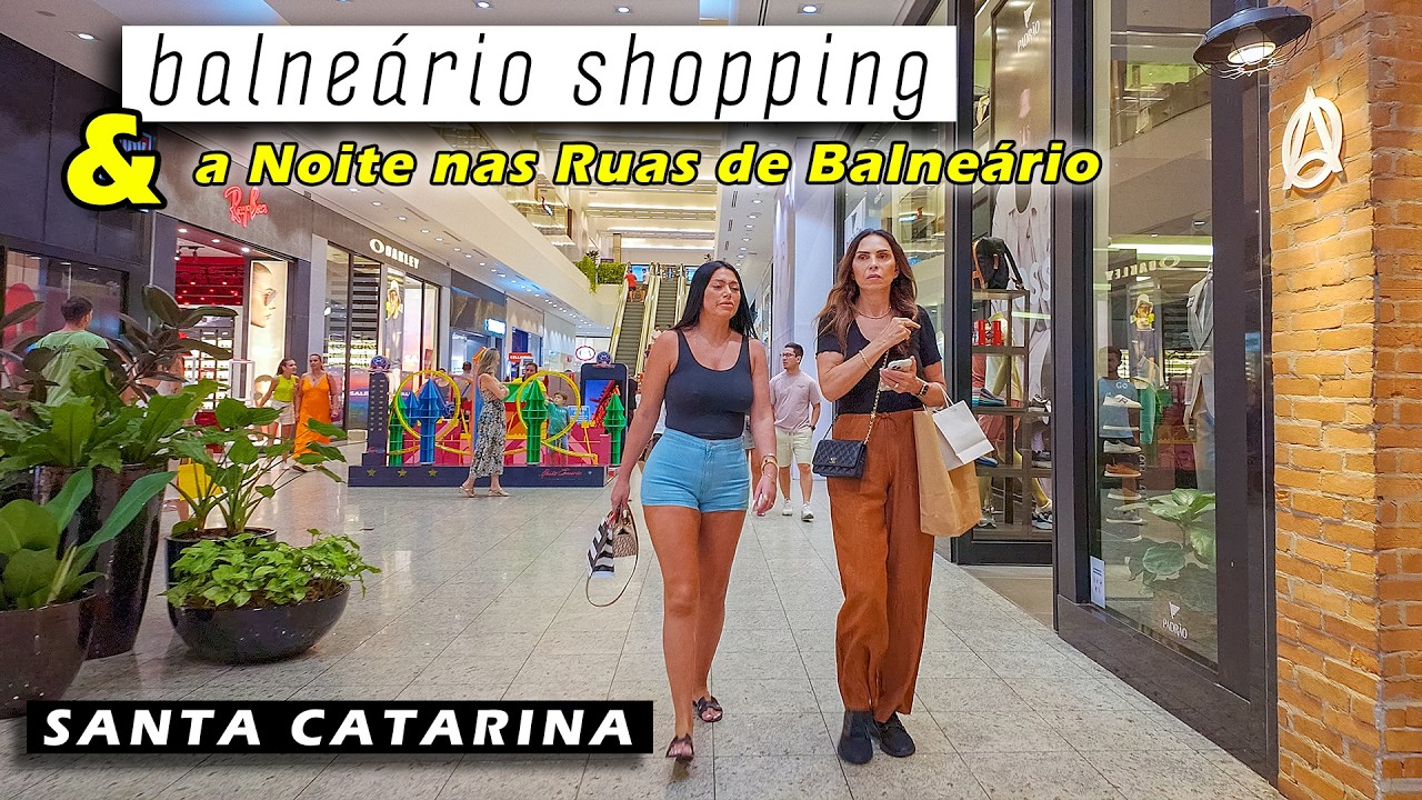 Night Walk in Balneário Camboriú — BALNEÁRIO SHOPPING & City Streets, Santa Catarina, Brazil 【 4K 】