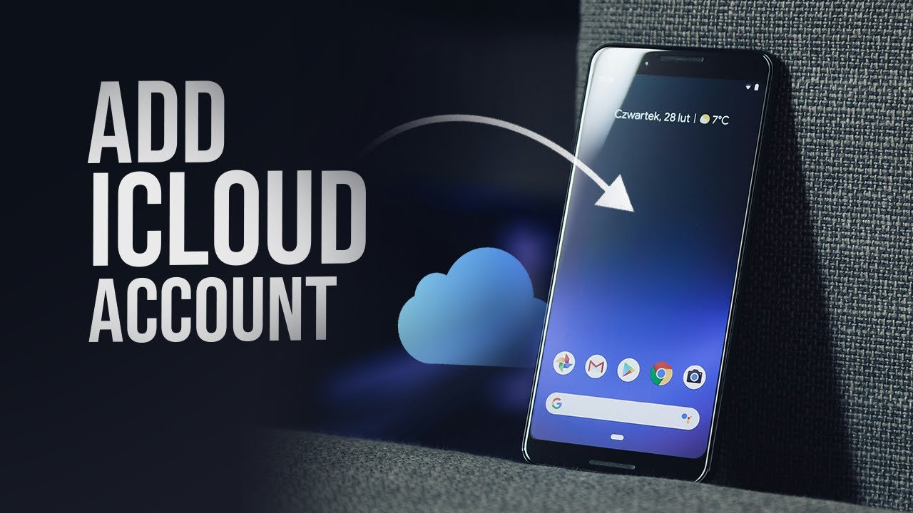 Как добавить учетную запись iCloud на Android (руководство)