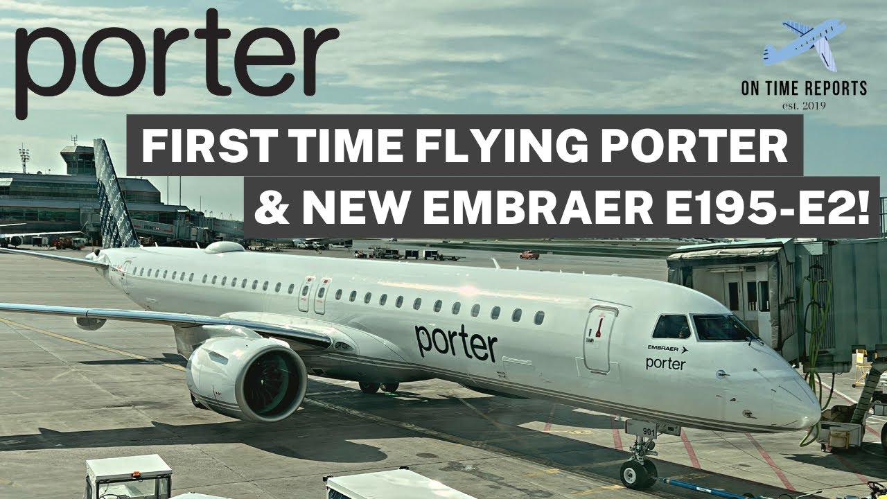Porter Airlines NEW Embraer E195-E2 from Toronto to Vancouver TRIP REPORT