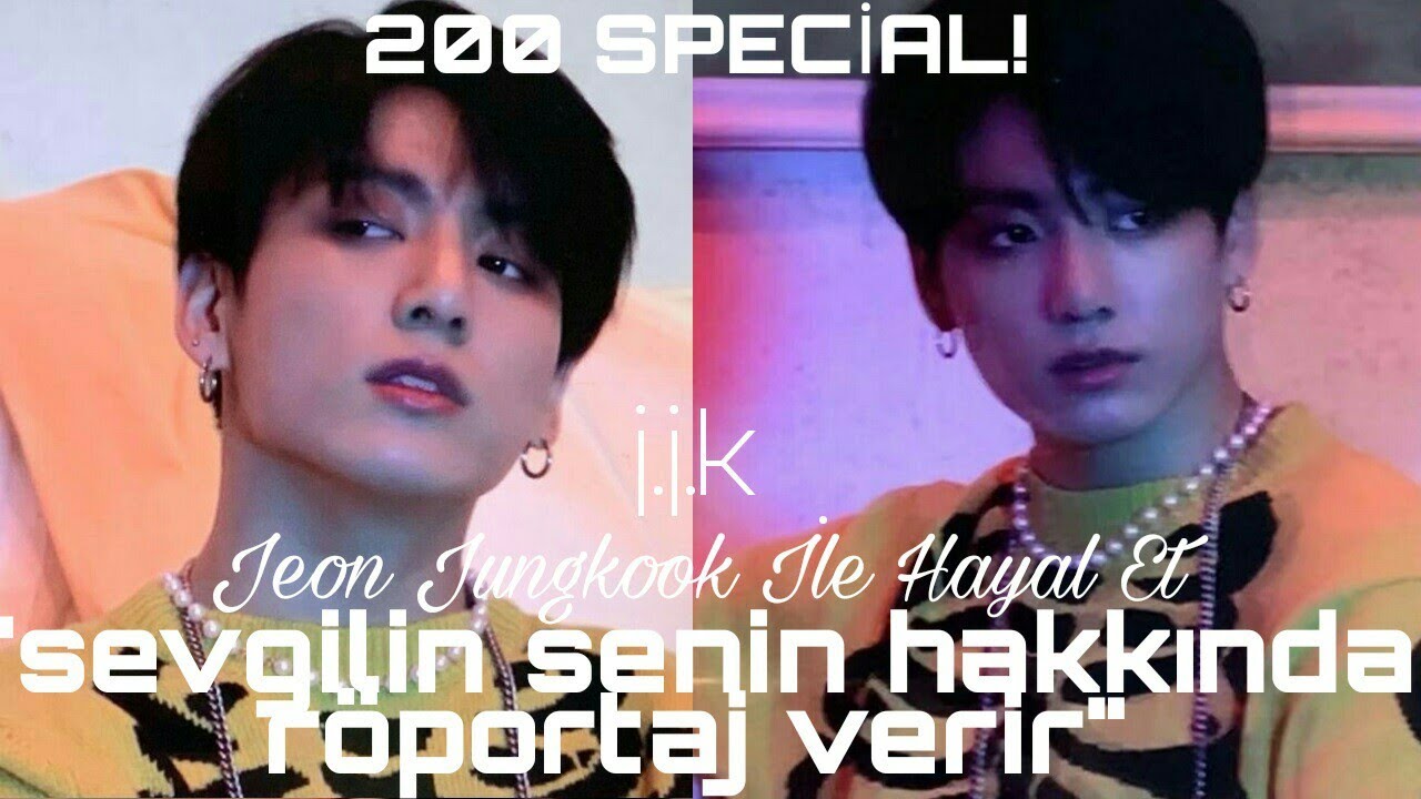 Jeon Jungkook İle Hayal Et | 