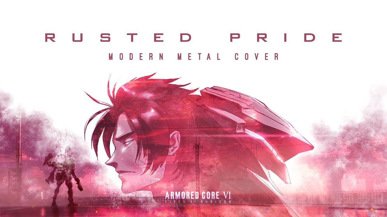 Armored Core 6 | Rusted Pride - COVER [V2.0]