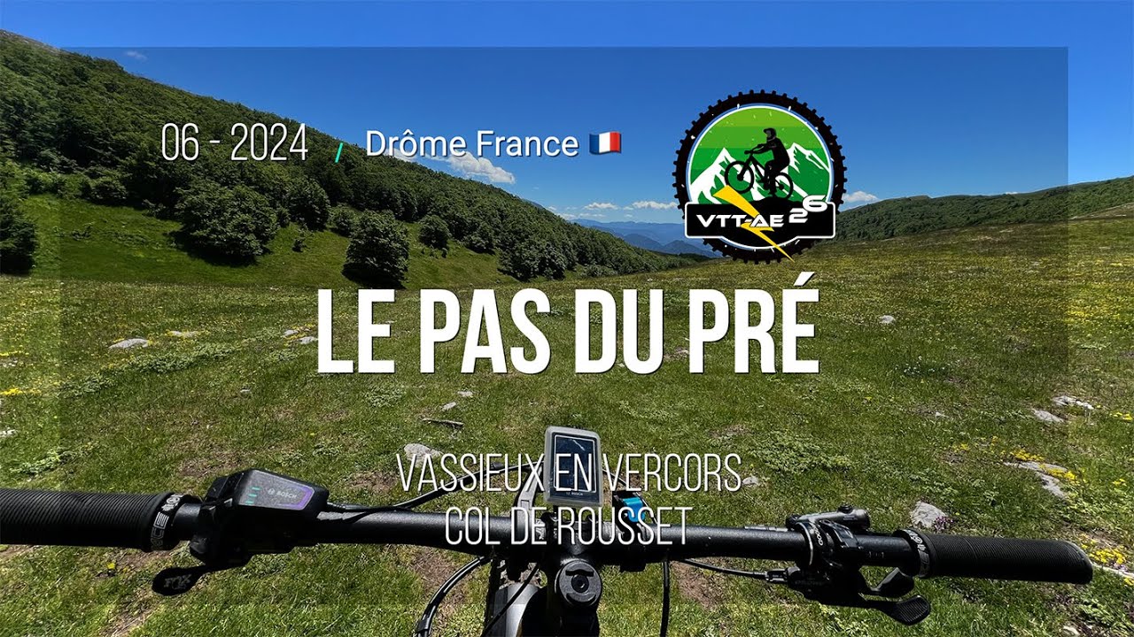 VTT AE   Le Pas du Pré -  Vassieux en Vercors