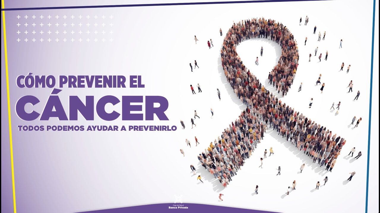 Como prevenir el Cancer