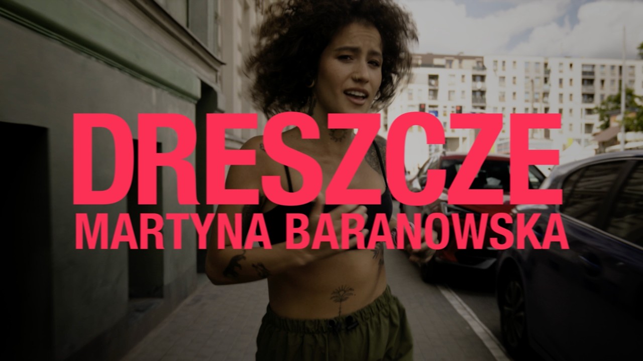 Martyna Baranowska - Dreszcze (Official Video)