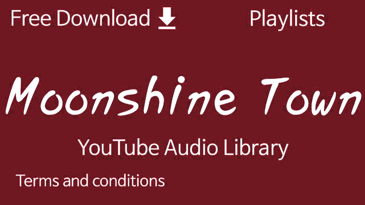 Moonshine Town | YouTube Audio Library