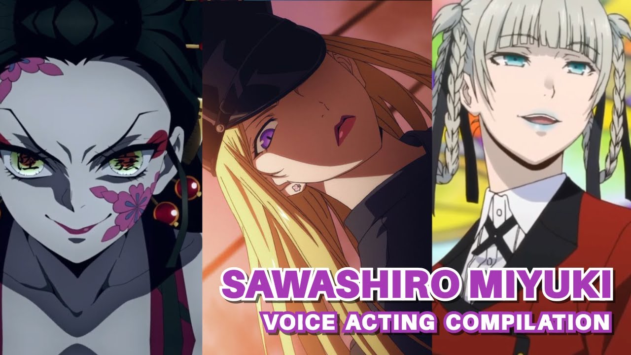 Daki's Voice Actor: Sawashiro Miyuki (plus other roles)
