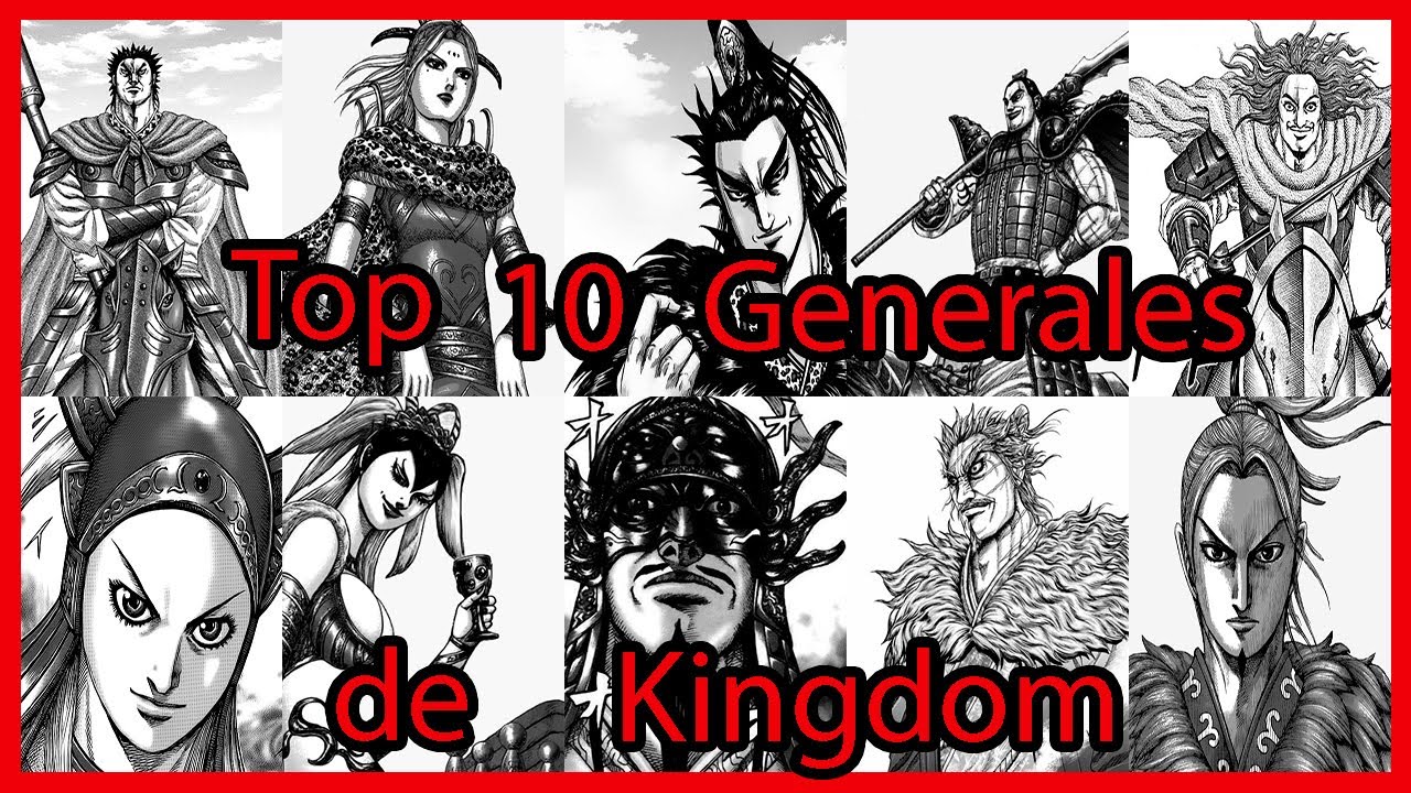 KINGDOM, 10 Mejores Generales