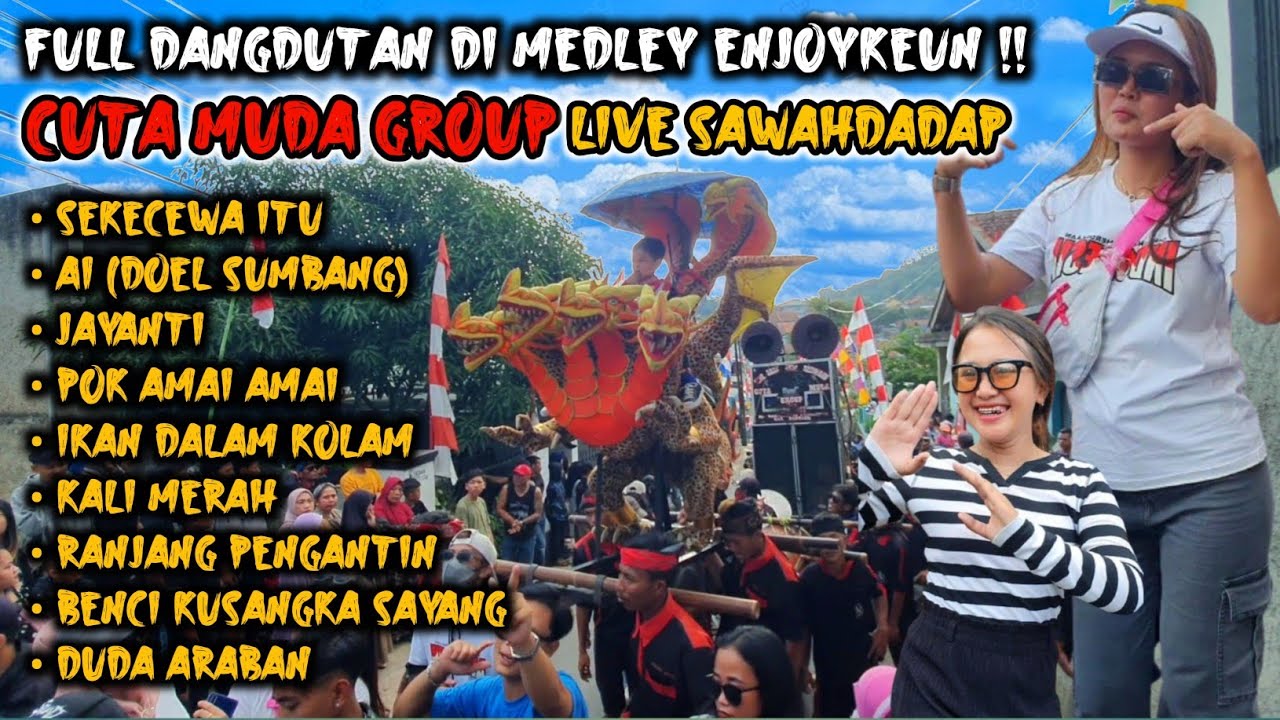 FULL DANGDUTAN MEDLEY ENJOY TERBARU ‼️ CUTA MUDA GROUP LIVE SAWAHDADAP