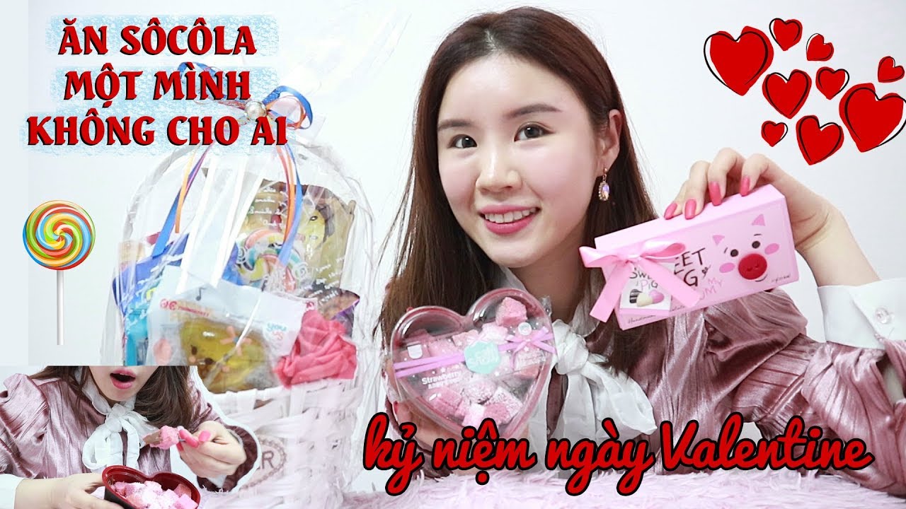 ĂN SÔCÔLA MỘT MÌNH KHÔNG CHO AI KỶ NIỆM NGÀY VALENTINE❤ (Thử thách ăn không ra tiếng?)