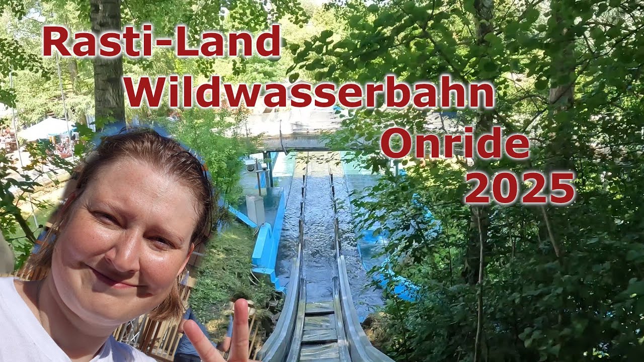 [ONRIDE] Rasti-Land - Wildwasserbahn 2025