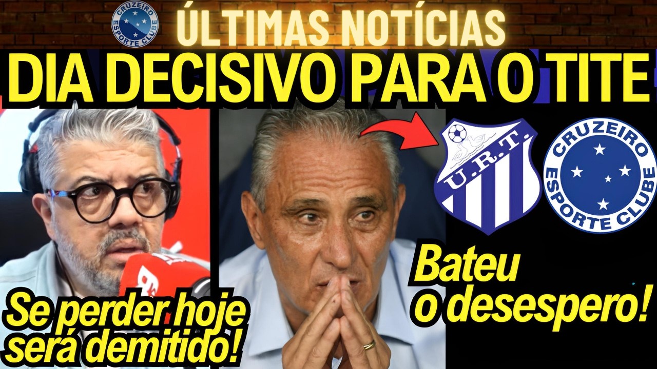 🦊DIA DECISIVO PARA O TITE NO CRUZEIRO! O CERCO ESTÁ SE FECHANDO! TITE PODE SER DEMITIDO HOJE!
