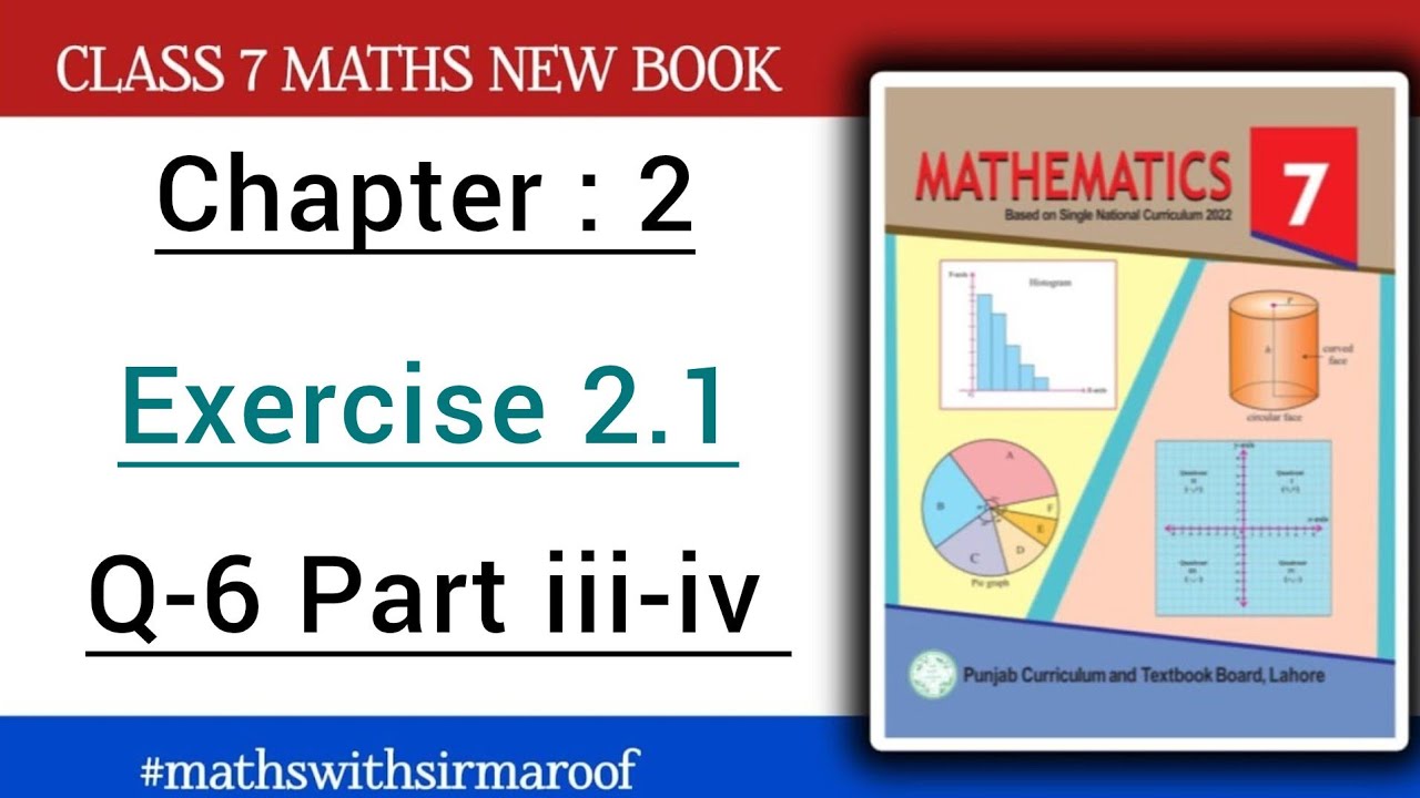 Class 7 Maths | Chapter 2 Exercise 2.1 | Q-6 Part (iii-iv) | New Book Solution PTCB 