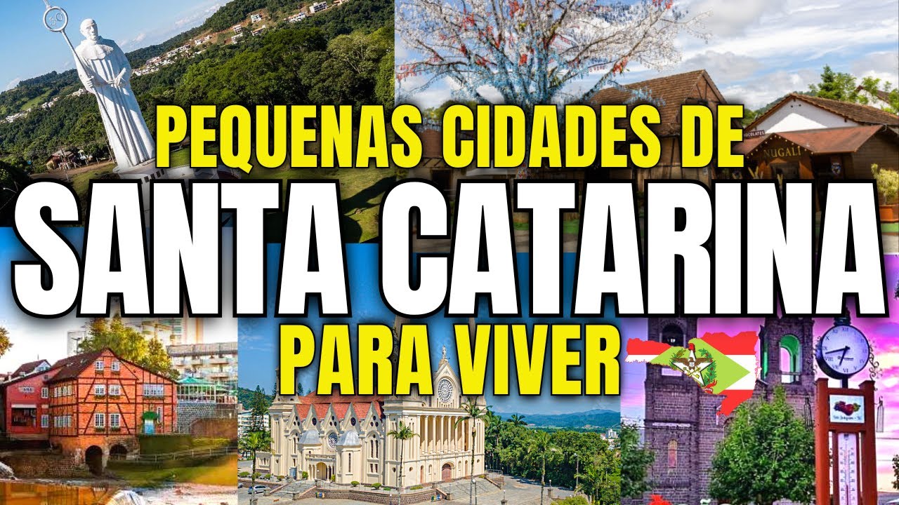 TOP 15 PEQUENAS CIDADES DE SANTA CATARINA PARA MORAR