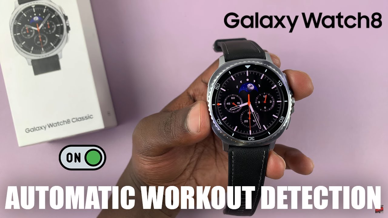How To Enable Automatic Workout Detection On Samsung Galaxy Watch 8 / 8 Classic