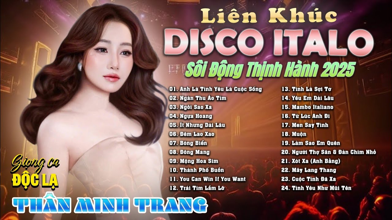LK Disco Dance Thịnh Hành Mọi Thời Đại- Thân Minh Trang (Giọng ca Độc Lạ) |Muộn, Cuộc Tình Đã Xa....