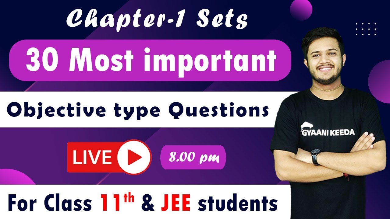 30 objective type questions for chapter 1sets | Important questions for JEE from sets