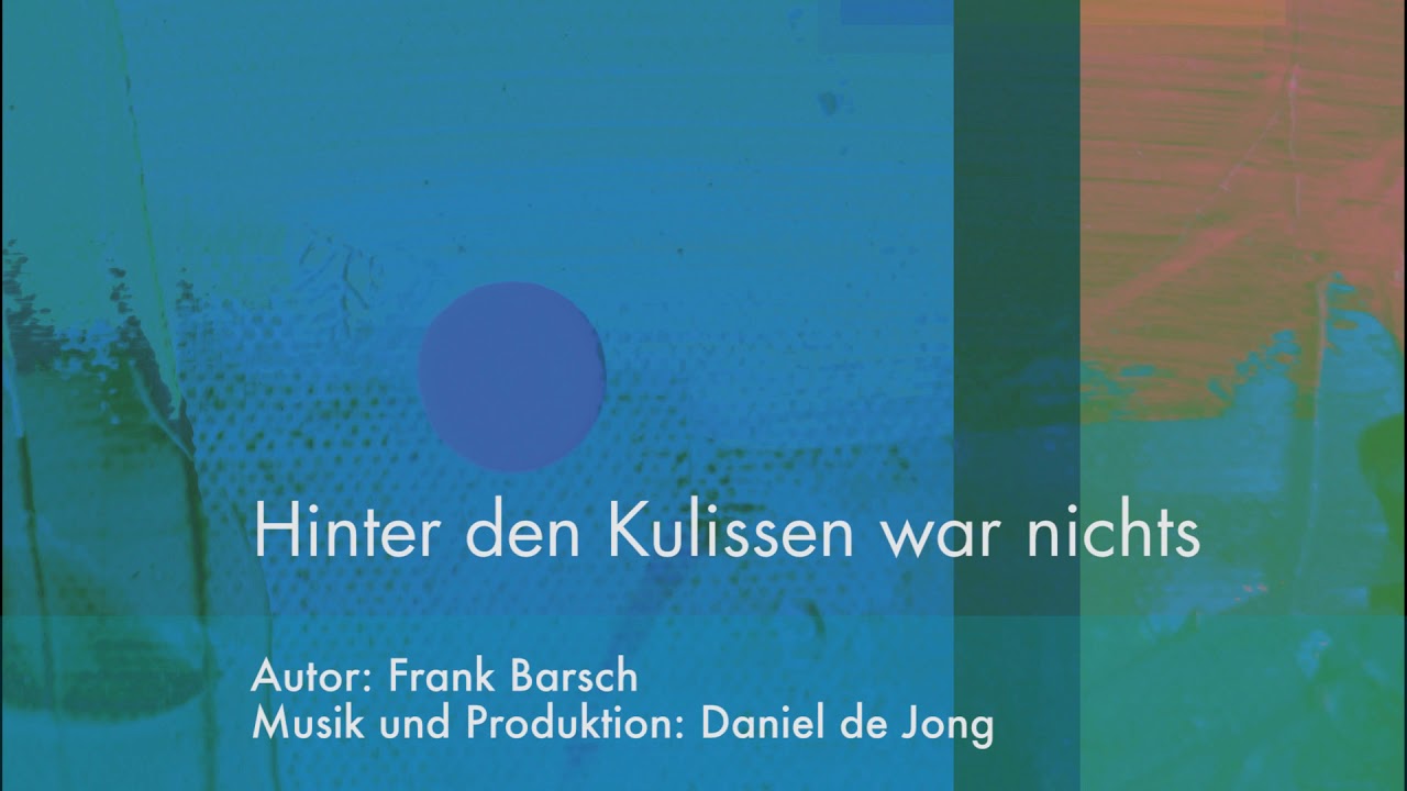 Hinter den Kulissen war nichts – Hörspiel
