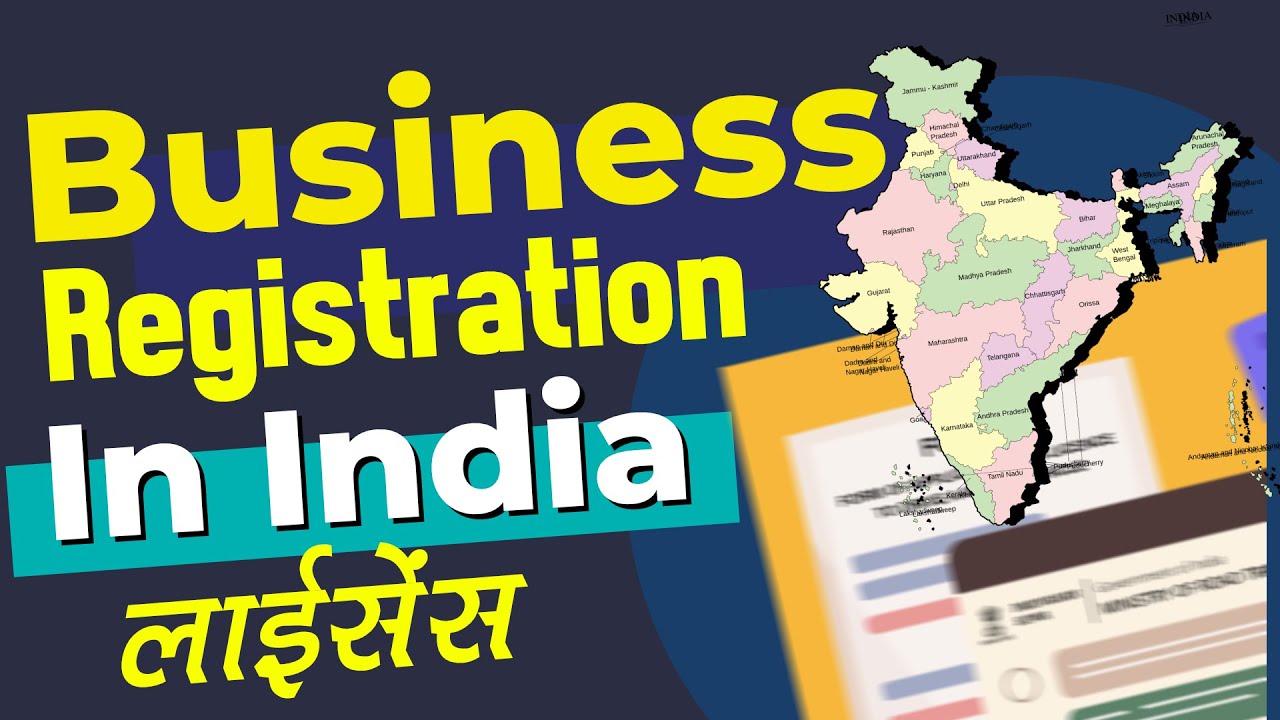Business Registration In India (2023) : License Required For Small Business In India