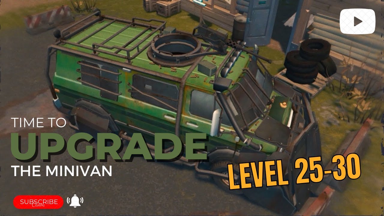 UPGRADING THE ZOMBIE TRUCK/MINIVAN TO MAX LEVEL (LEVEL 25-30) | Last Day On Earth: Survival