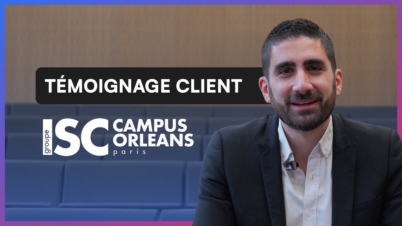 Témoignage client : ISC Paris Campus Orléans
