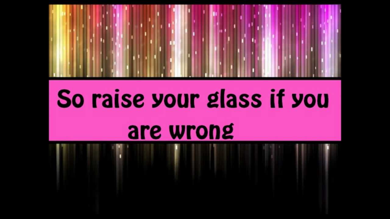 P!nk Raise Your Glass Lyrics