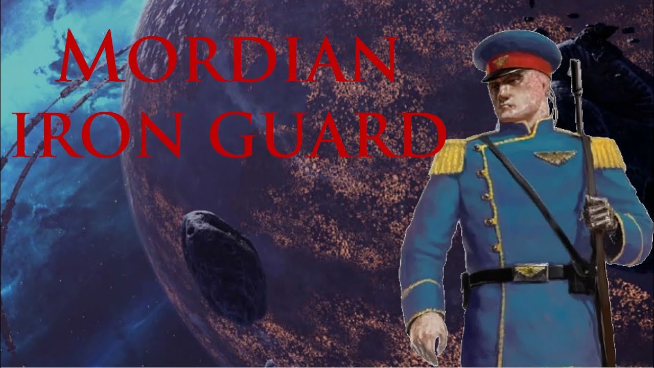 Warhammer 40 000 LORE -  Mordian Iron Guard / regiment Imperiální gardy