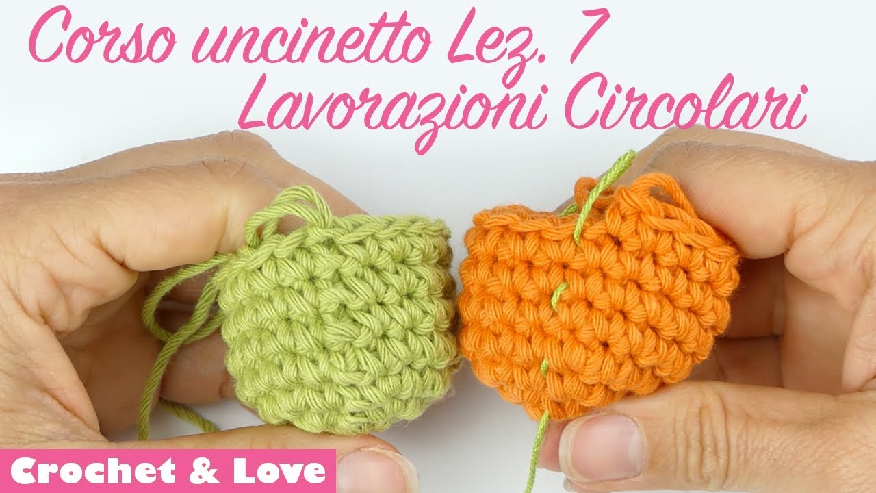 Lavorazioni Circolari ad Uncinetto: a Spirale e a Giri Chiusi + un filo come segnapunti