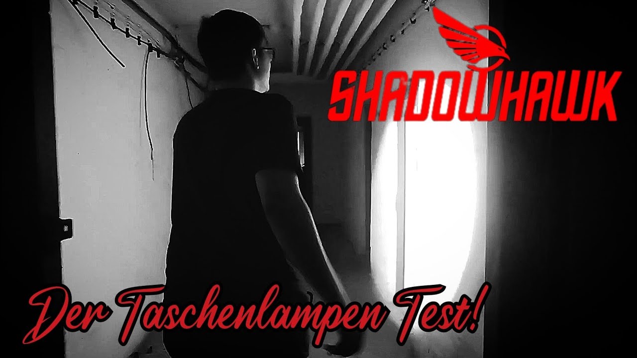 Taschenlampen Test (SchadowHawk) | das Original