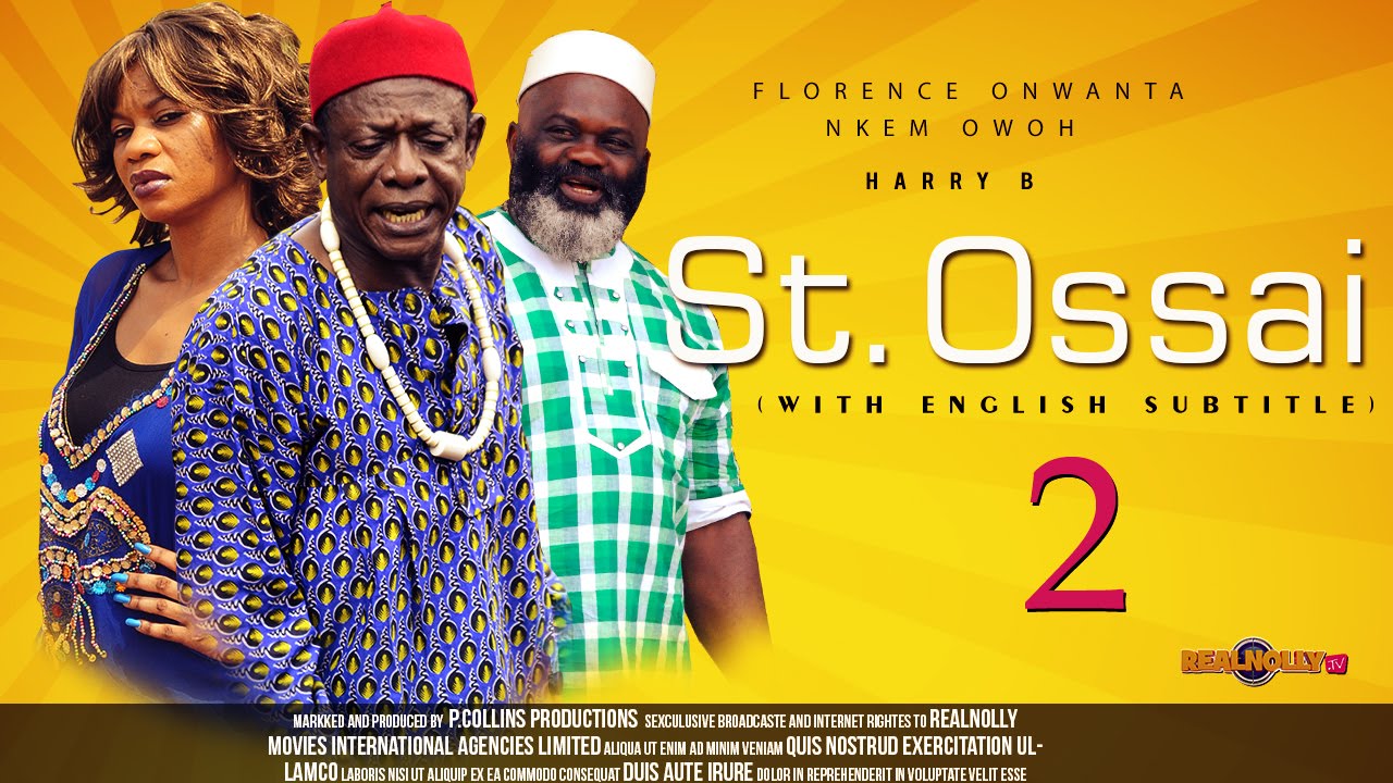 Saint Ossai 2 - Nigerian Igbo Movie Subtitled in English