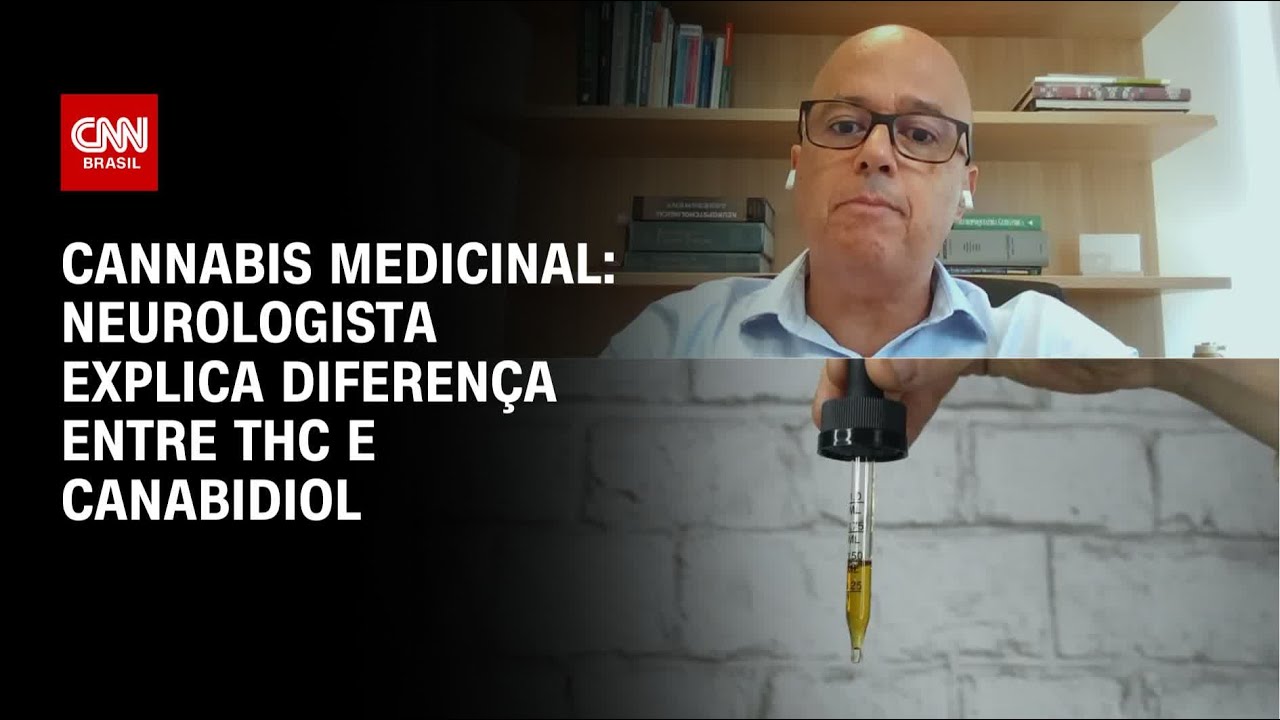 Cannabis medicinal: neurologista explica diferen&ccedil;a entre THC e canabidiol | LIVE CNN