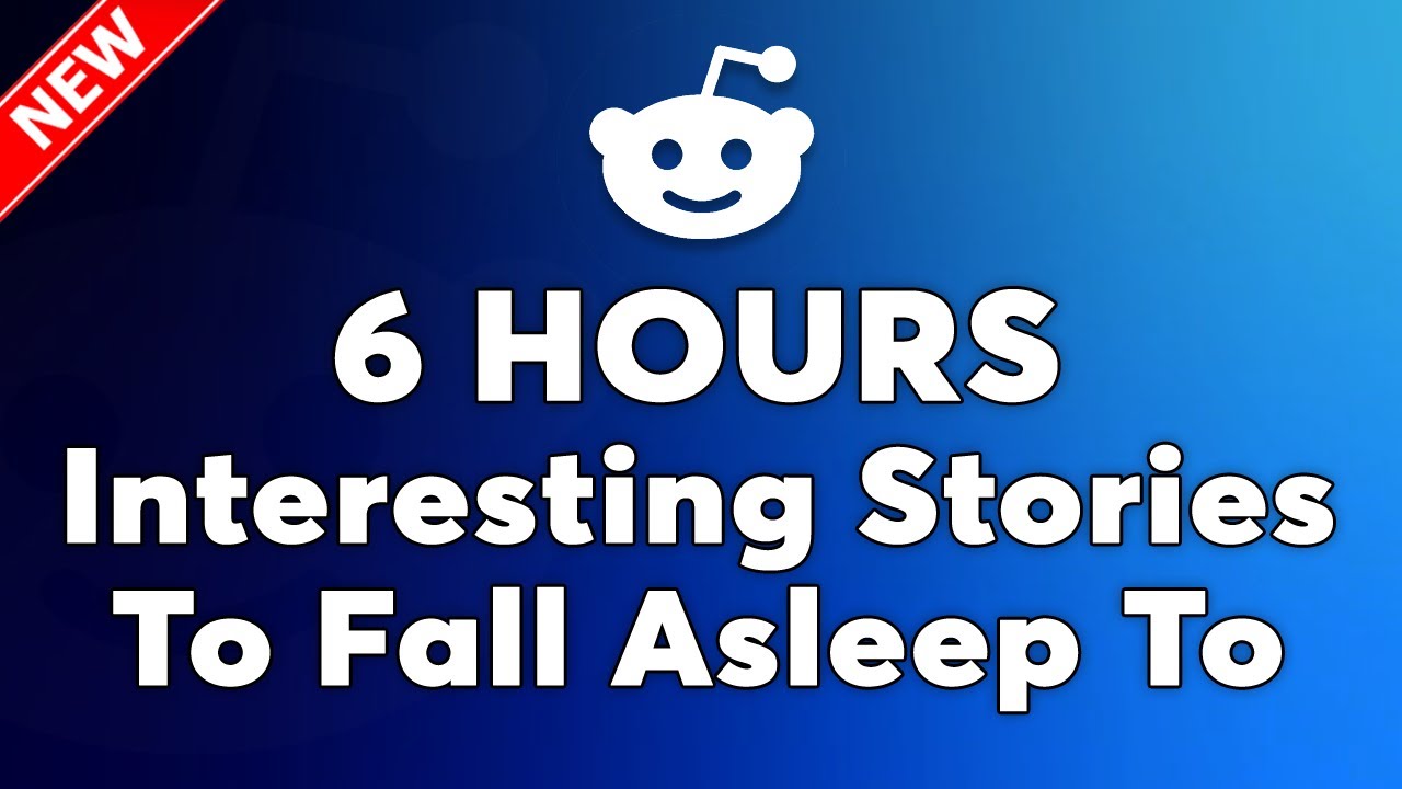 6 HOURS Of Reddit Stories To Fall Asleep To | Reddit Tales That Bring Comfort Before You Sleep