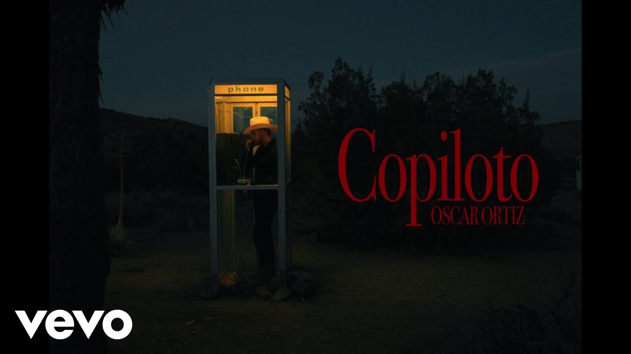 Oscar Ortiz - COPILOTO (Official Video)
