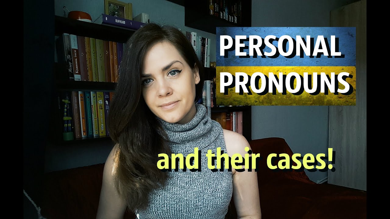 Personal Pronouns and their Cases!